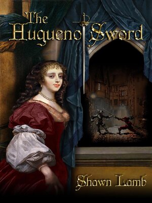 cover image of The Huguenot Sword